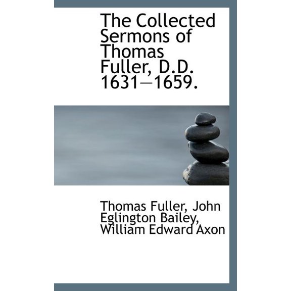 The Collected Sermons of Thomas Fuller, D.D. 1631?1659. (Hardcover)