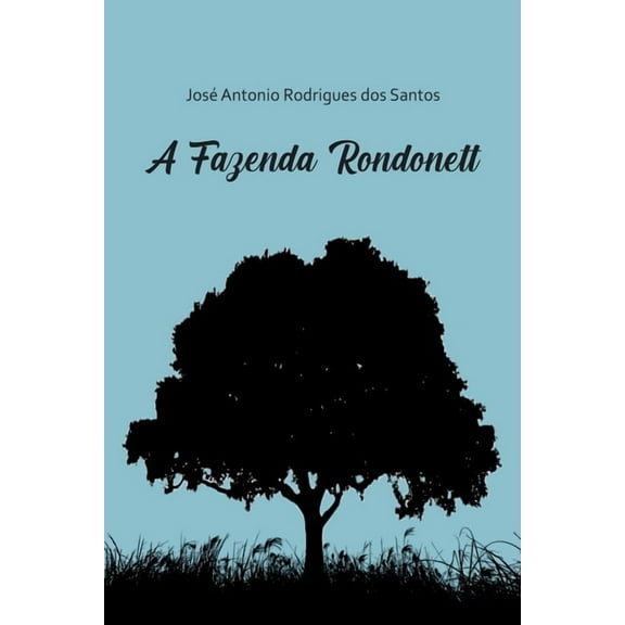 A Fazenda Rondonett, (Paperback)