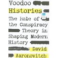 thumbnail image 2 of Voodoo Histoires: le Rôle de la Théorie du Complot dans la Formation de l'Histoire Moderne, 2 of 3