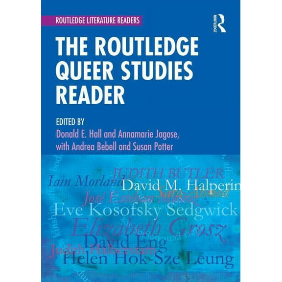 Routledge Literature Readers The Routledge Queer Studies Reader, (Paperback)