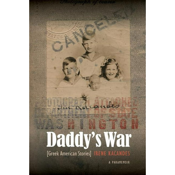 Daddy's War: Greek American Stories, (Paperback)