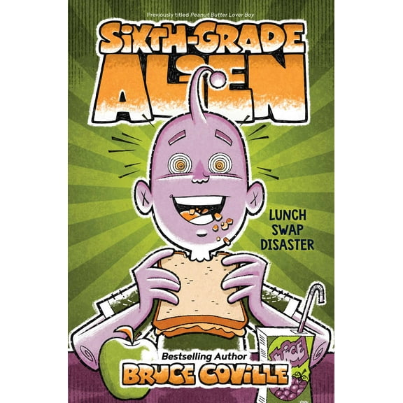 Sixth-Grade Alien: Lunch Swap Disaster (Series #4) (Paperback)