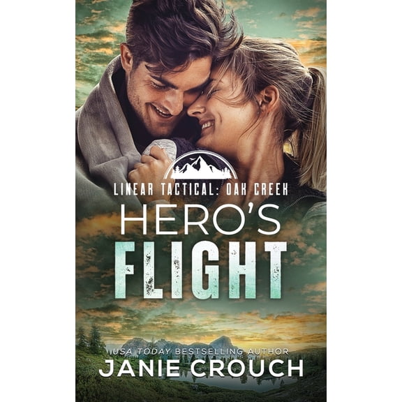 Heroes of Oak Creek Hero's Flight, Book 2, (Paperback)