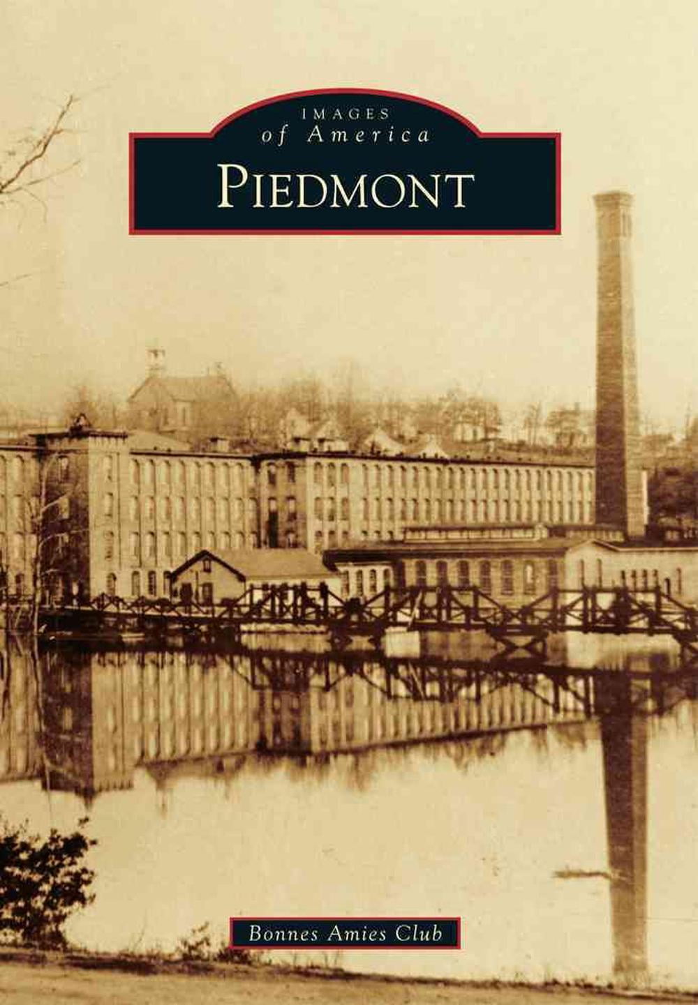 Images of America (Arcadia Publishing) Piedmont