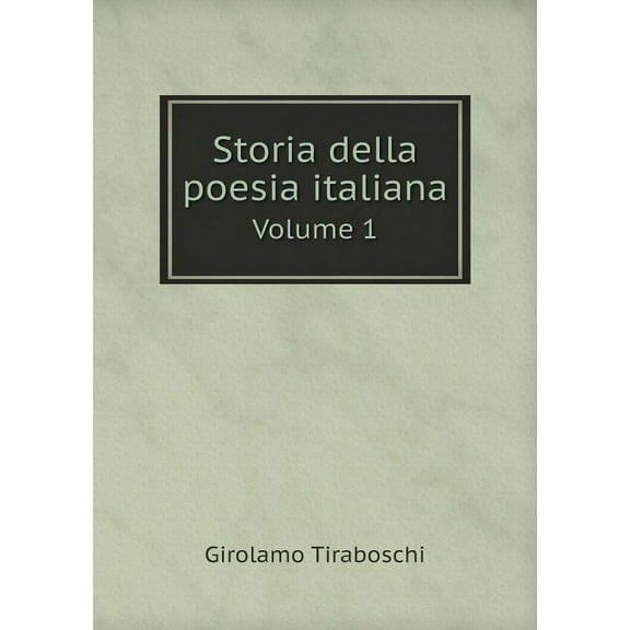 Storia della poesia italiana Volume 1 (Paperback)