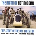 thumbnail image 1 of Pre-Owned The Birth of Hot Rodding: The Story of the Dry Lakes Era (Hardcover) 0760313032 9780760313039, 1 of 1