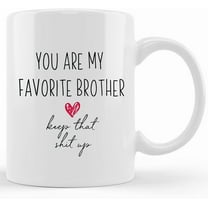 Personalized You My Favorite Brother Mug Gift, Gift For Him, Brother Gift, Sibling Gift, Brother Birthday Gift, Personalized Custom Gift For Brother, Ceramic Novelty Coffee Mug, Tea Cup, Gift Present