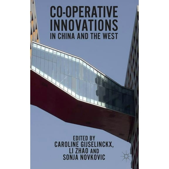 Co-Operative Innovations in China and the West, (Hardcover)