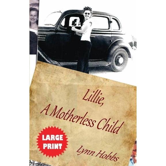 Lillie, A Motherless Child Paperback 0692509941 9780692509944 Lynn Hobbs