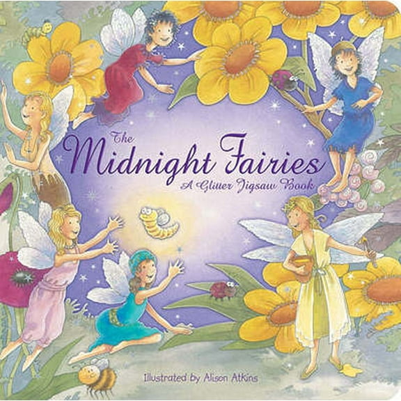 Pre-Owned The Midnight Fairies (Jigsaw Book) (Hardcover) 1846661668 9781846661662