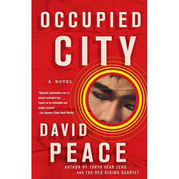 Pre-Owned Occupied City: Book Two of the Tokyo Trilogy (Paperback) 0307276511 9780307276513