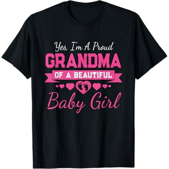 New Baby Announcement 1st Time Proud Girl Grandma T-Shirt