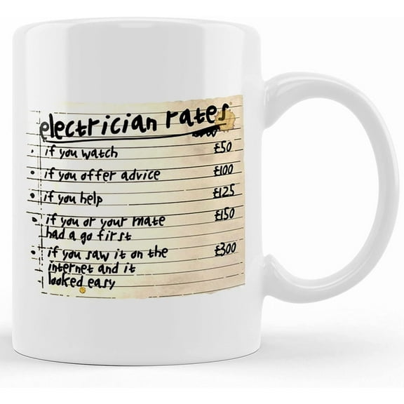 Electrician Rates Mug Worker Tradesman Skill Sparky Joke Funny Cup Coffee Tea Ceramic Heavy Duty Handle Dishwasher And Microwave Safe, Ceramic Novelty Coffee Mug, Tea Cup, Gift Present F