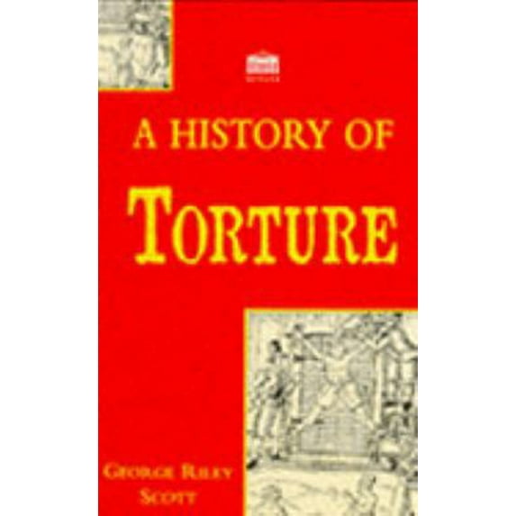 Pre-Owned A History of Torture (Paperback) 1859581749 9781859581742