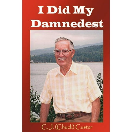 I Did My Damnedest (Paperback)