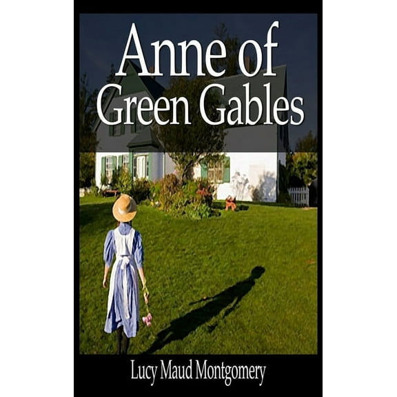 Anne of Green Gables, (Hardcover)