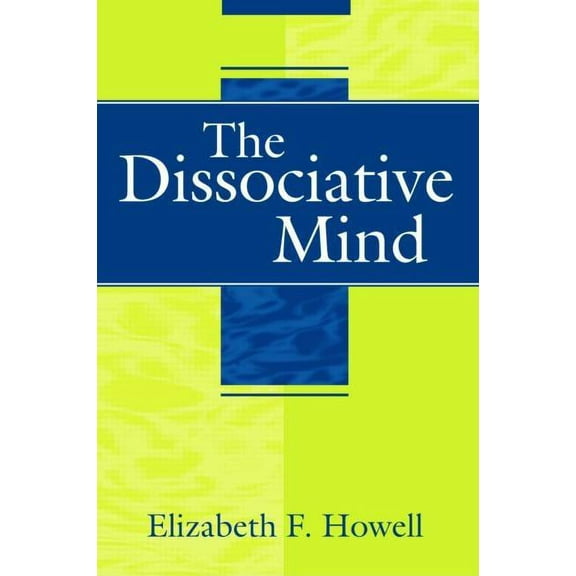 The Dissociative Mind, (Paperback)