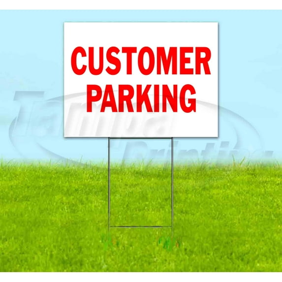 Customer Parking (18" x 24") Yard Sign, Includes Metal Step Stake