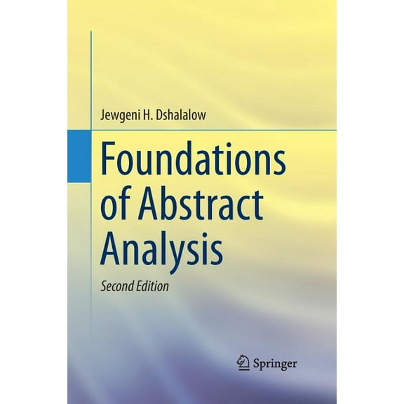 Foundations of Abstract Analysis, (Paperback)