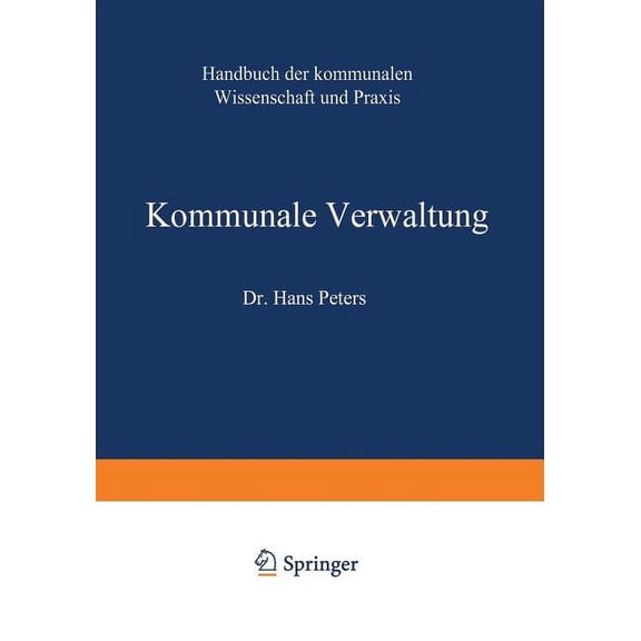 Kommunale Verwaltung: Band I / II, (Paperback)