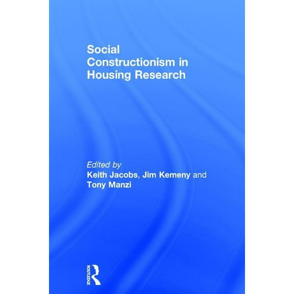 Social Constructionism in Housing Research, (Hardcover)