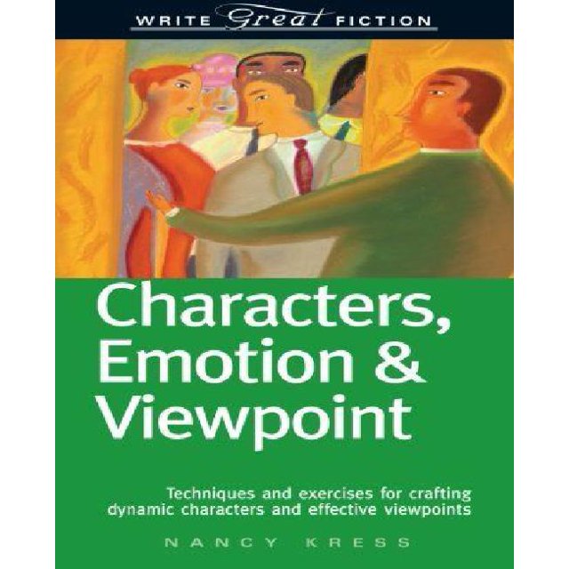 Écrire une Grande Fiction - Personnages, Émotion & Point de Vue