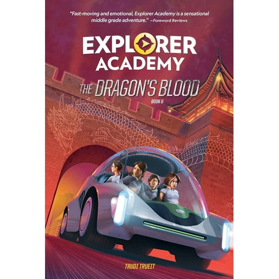 Explorer Academy Explorer Academy: The Dragon's Blood (Book 6), Book 6, (Hardcover)