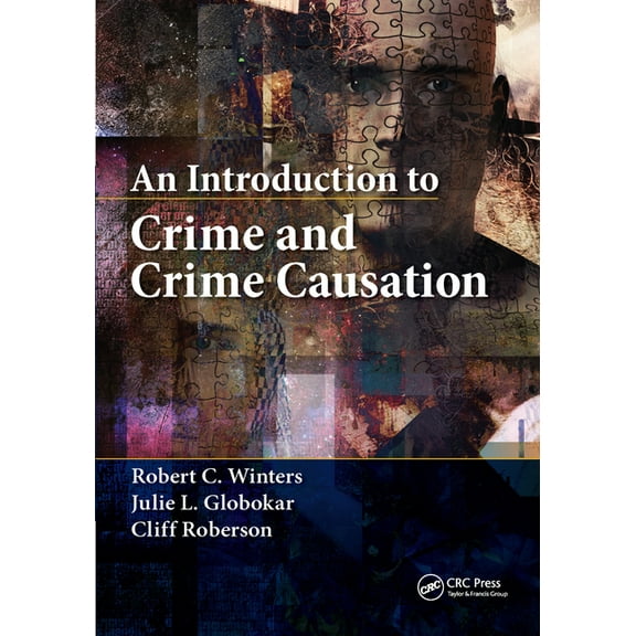 An Introduction to Crime and Crime Causation, (Paperback)