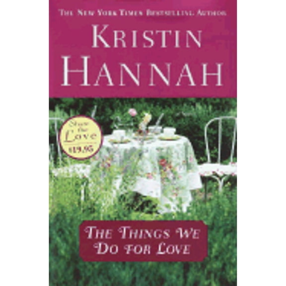 The Things We Do for Love