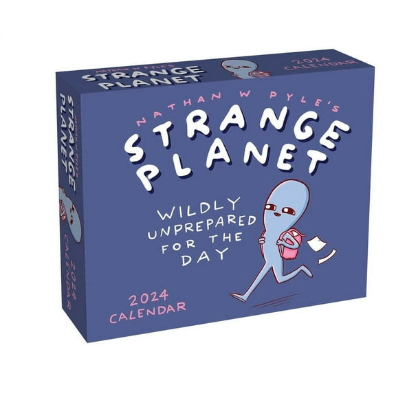 Strange Planet 2024 Day-to-Day Calendar : Wildly Unprepared for the Day (Calendar)