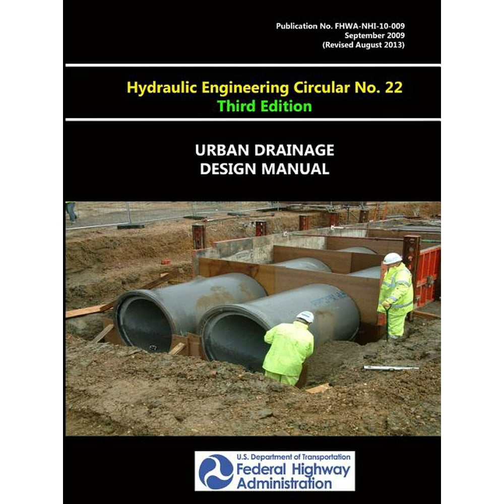 Urban Drainage Design Manual Hydraulic Engineering Circular No. 22