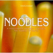 Noodles: A Vegetarian Journey Through the World of Pasta, Used [Paperback]