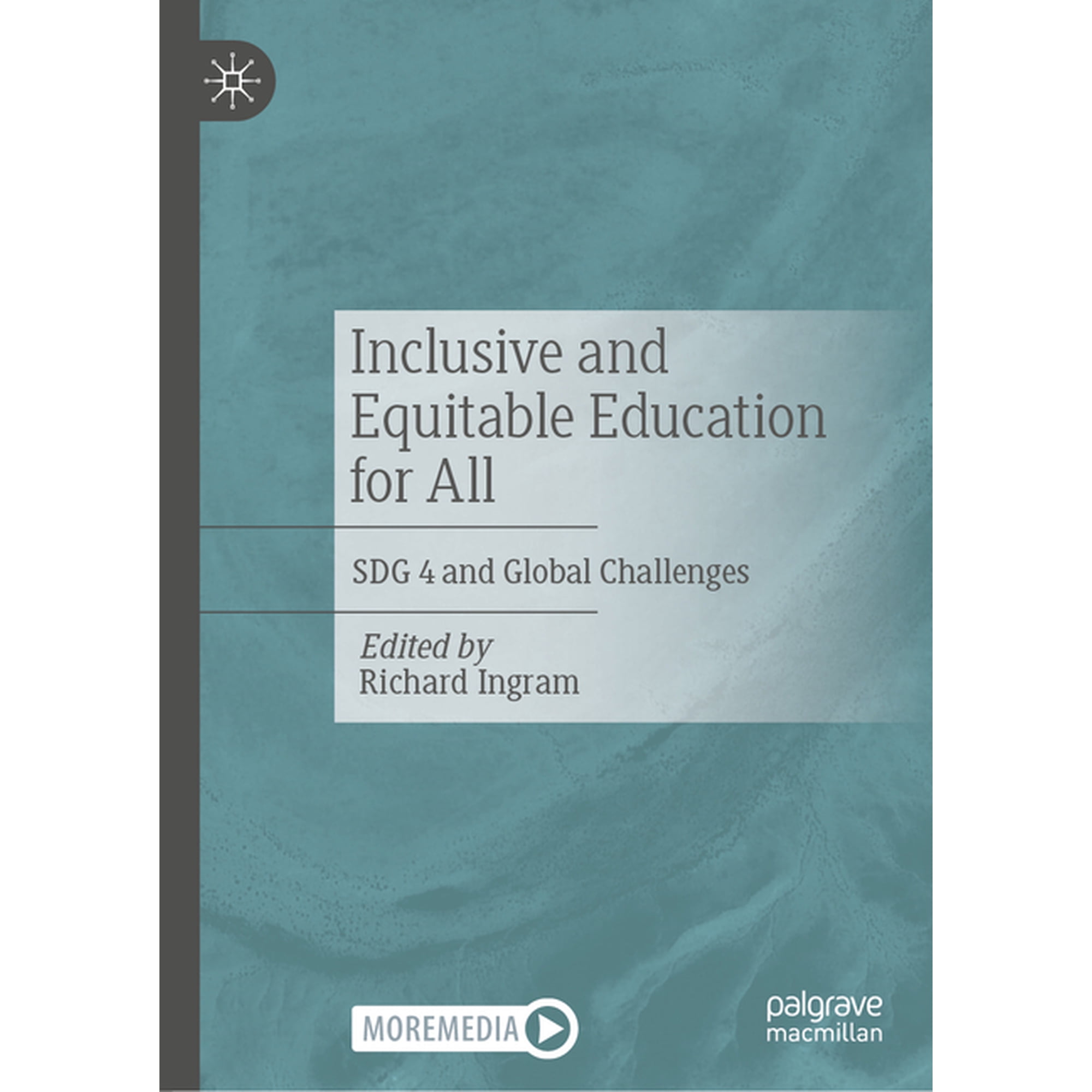 Inclusive and Equitable Education for All: Sdg 4 and Global Challenges, (Hardcover)