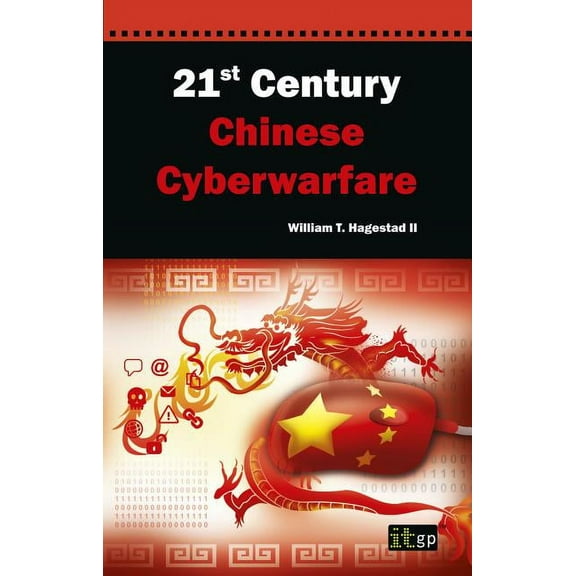 21st Century Chinese Cyberwarfare, (Paperback)
