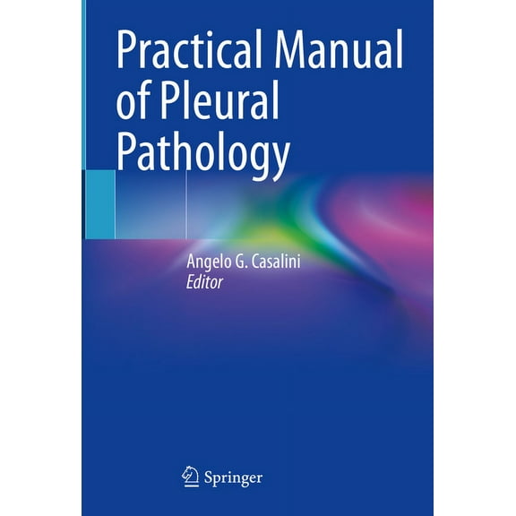 Practical Manual of Pleural Pathology, (Hardcover)
