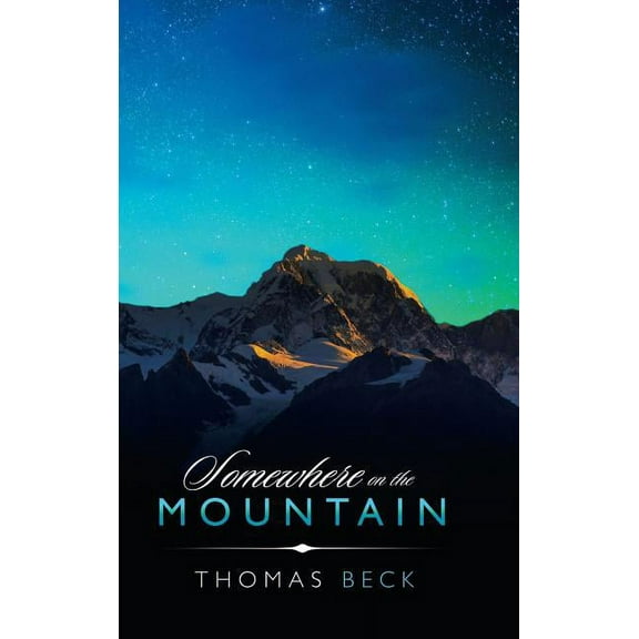 Somewhere on the Mountain (Hardcover)