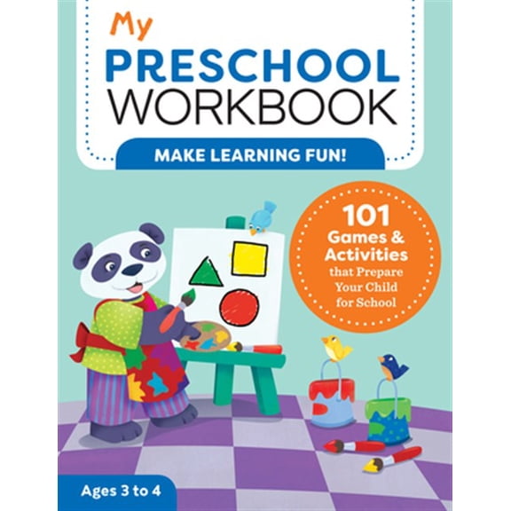 Pre-Owned My Preschool Workbook: 101 Games & Activities That Prepare Your Child for School (Paperback) 1641522763 9781641522762