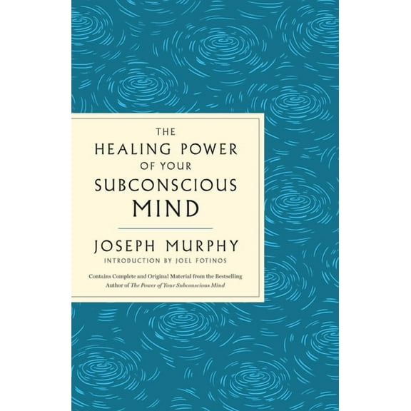 GPS Guides to Life The Healing Power of Your Subconscious Mind: Contains Complete and Original Material from the Bestselling Author of the , (Paperback)