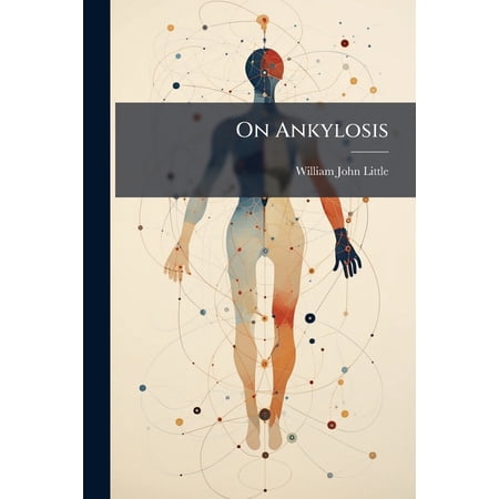 On Ankylosis (Paperback)