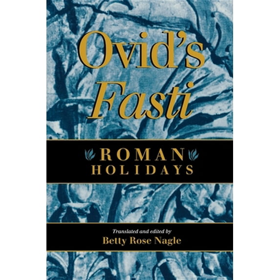 Pre-Owned Ovid's Fasti: Roman Holidays (Paperback) 0253209331 9780253209337