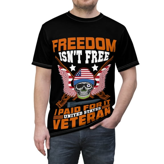 Freedom Isn't Free I am A Veteran Unisex AOP Cut & Sew Tee S-5XL