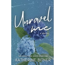 Unravel Me, (Paperback)