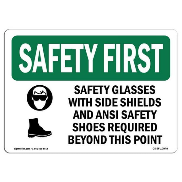 SignMission OS-SF-D-35-L-10949 OSHA Safety First Sign - Safety Glasses with Side Shields with Symbol