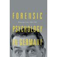 thumbnail image 1 of Forensic Psychology in Germany: Witnessing Crime, 1880-1939, 1 of 4