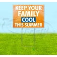 thumbnail image 1 of Keep Your Family Cool This Summer (18" x 24") Yard Sign, Includes Metal Step Stake, 1 of 6