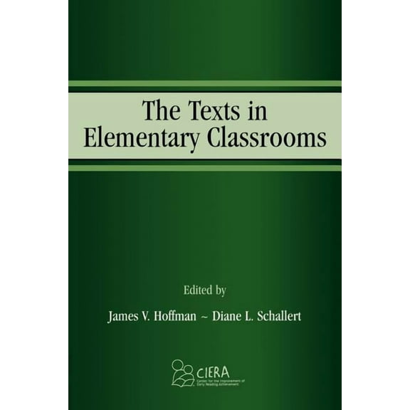 The Texts in Elementary Classrooms, (Paperback)