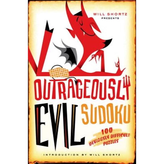 Pre-Owned Will Shortz Presents... Will Shortz Presents Outrageously Evil Sudoku, (Paperback)