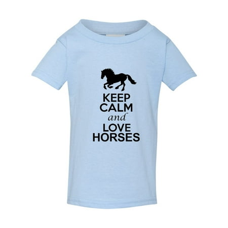 

Keep Calm and Love Horses Novelty Horse Lover Toddler Kids T-Shirt Tee