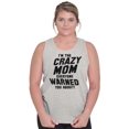 thumbnail image 3 of I'm the Crazy Mom Hilarious Mothers Tank Top Tee Shirt Women Brisco Brands S, 3 of 7