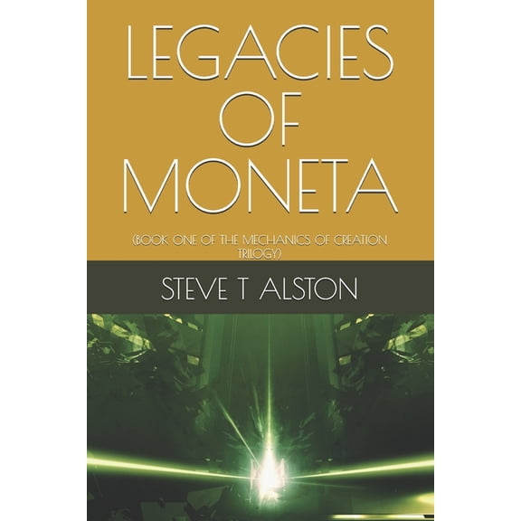 Legacies of Moneta, (Paperback)